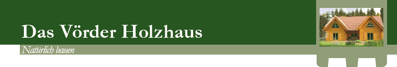 Voerder-Holzhaus Portal für Holzhäser